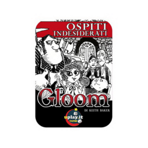 Gloom: ospiti indesiderati