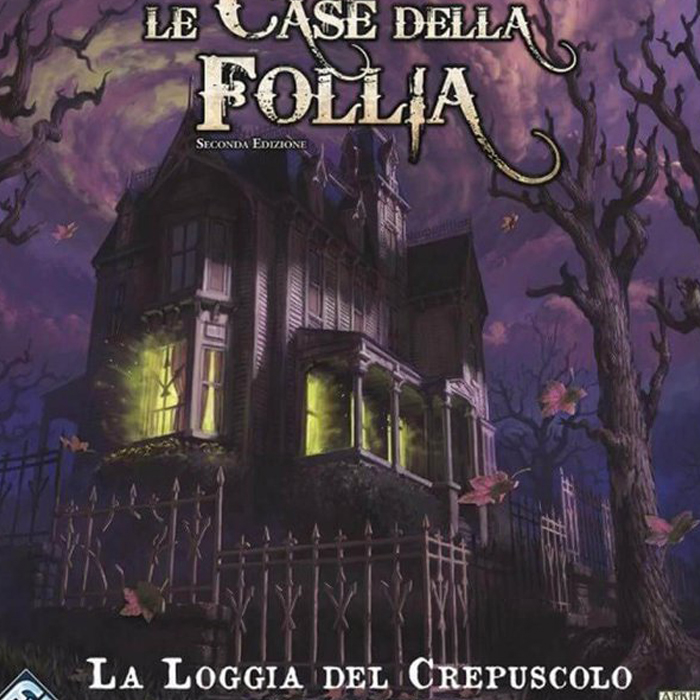 Le case della follia - 2a edizione - la loggia del crepuscolo